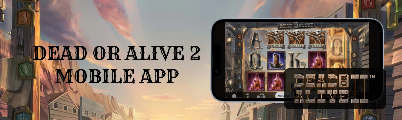 Dead or Alive 2 Slot Mobile App.